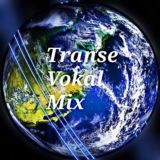 ⚜️Trance Vokal Mix⚜️